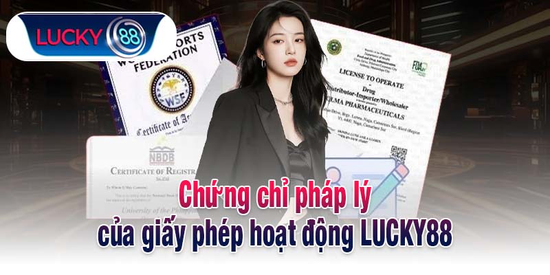 Chứng chỉ pháp lý của giấy phép hoạt động LUCKY88